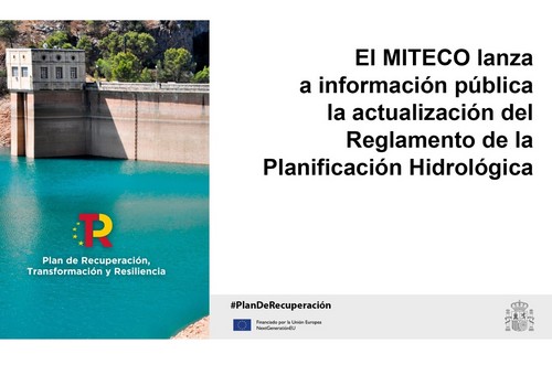 El MITECO lanza a información pública la actualización del Reglamento de la Planificación Hidrológica
