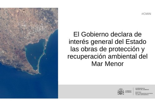 El Gobierno declara de interés general del Estado las obras de protección y recuperación ambiental del Mar Menor